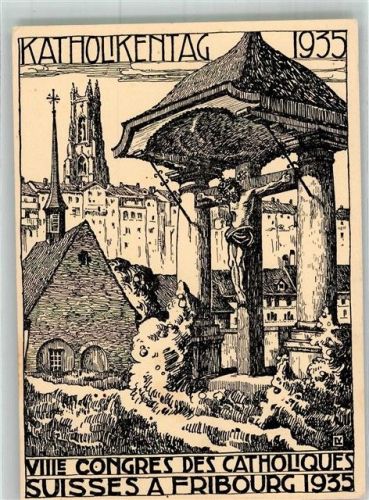 1700 Fribourg Freiburg Lithographie Kath. Kirche Katholikenstag 1935