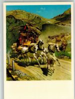 sign. Koller, Rudolf St. Gotthardpost Reproduktion Postkutsche Schweiz Künstlerkarte