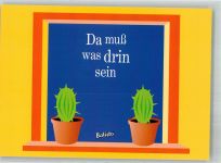 Balisto Da muß was drin sein Kakteen Schokolade Werbe AK