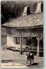 Noiraigue 1916 La Ferme Robert et son gardien Ort lt. Stempel