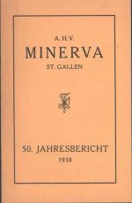 St. Gallen Jahresbericht A.H.V. Minerva 1938