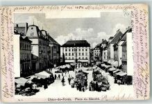 La Chaux-de-Fonds 1902 Place du Marche Marktszene