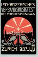 8000 Zürich 1913 - 1 Schweiz Verbandsmusikfest des Verkehrspersonals
