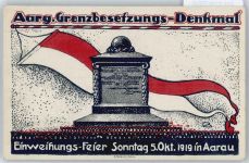 5000 Aarau 1919 - Aarg. Grenzbesetzungs-Denkmal Einweihungsfeier Fahne