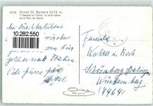 San Bernardino - Grand St. Bernard l'Hospice et l'Hotel le coté Italien et le Pain de Sucre Bernhardiner