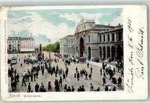 8000 Zürich 1905 Gebrauchsspuren Bahnhof Platz