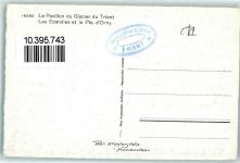 1929 Trient - Le Pavillon du Glacier du Trient Les Ecandies et la Pte. d'Orny Stempel Pavillon du Glacier
