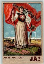 Künstlerkarte sign Annen M. Nr 3 Helvetia Zur eidgenössichen Volksabstimmung 16. Mai 1920 über den Beitritt zum Völkerbund