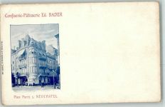 2000 Neuchâtel Neuenburg - Confiserie-Paatisserie Ed. Bader Place Purry