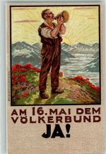 sign Annen M. Nr 2 Alpsegen Zur eidgenössichen Volksabstimmung 16. Mai 1920 über den Beitritt zum Völkerbund