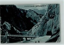 6487 Göschenen Göscheneralp - Urnerloch Gotthardtsrasse