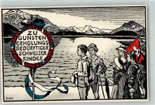 Zu Gunsten Erholungsbedürftiger Schweizer Kinder sign E. dill Motiv Schweiz Künstlerkarte