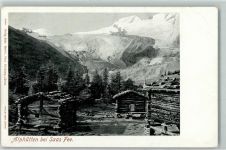 3906 Saas-Fee Gebrauchsspuren Alphütten