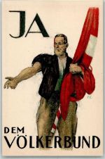 Künstlerkarte Nr. 1 Banner-Senn Ja, dem Völkerbund , eidgen. Volksabstimmung 1920
