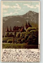 1860 Aigle 1905 Lithographie / Künstlerkarte Schloss
