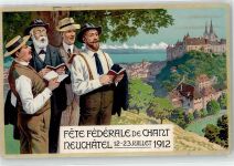 2000 Neuchâtel Neuenburg - 1914 Fete Federale de Chant 1912