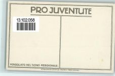 sign Moos - Pergolato ne Ticino Meridionale Pro Juventute Schweiz Künstlerkarte