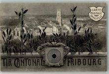 1700 Fribourg Freiburg 1905 - Schützenfest