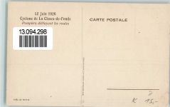 2300 La Chaux-de-Fonds - Ereignis - 12. Juni 1926 - Cyclone - Unwetter Katastrophe