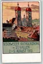 9000 St. Gallen S. Gallo Lithographie Kirche IV.Schweizer Katholikentag 1913