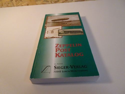 Sieger Zeppelin Post Katalog 22. Auflage