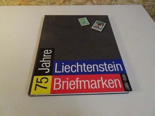 75 Jahre Liechtenstein Briefmarken 1912-1987 Buch
