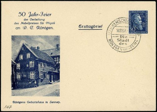 C) Bund Mi 147 FDC "50. Jahr-Feier Nobelpreis an W. C, Röntgen" ME 500€