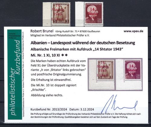 C) D. Bes. Albanien Mi 1 XI, 10 XI ** einwandfrei, KB Brunel VP, ME 120€