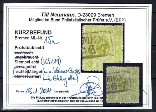 Bremen Mi 15 a ° ME 300€, mit KB Neumann BPP, leichte Mängel