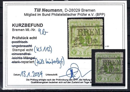 Bremen Mi 9 b ° ME 300€, mit KB Neumann BPP, repariert