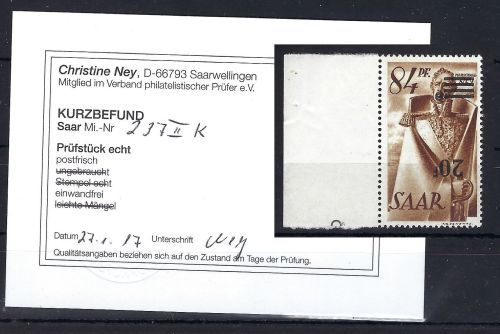 Saarland Mi 237 II K ** einwandfrei, ME 100, KB Ney VP