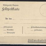 A) DSWA 2 ungebr. Feldpostkarten Südwestafrika, 1x Königreich Bayern