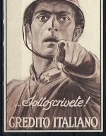 Italien, Propaganda 1. WK, „Sottoscrivete Credito Italiano“