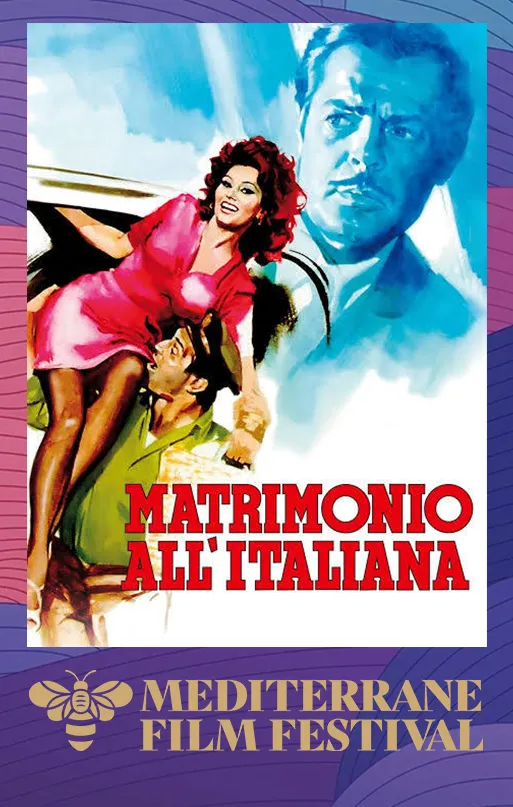 Marriage Italian Style - Mediterrane Film Festival