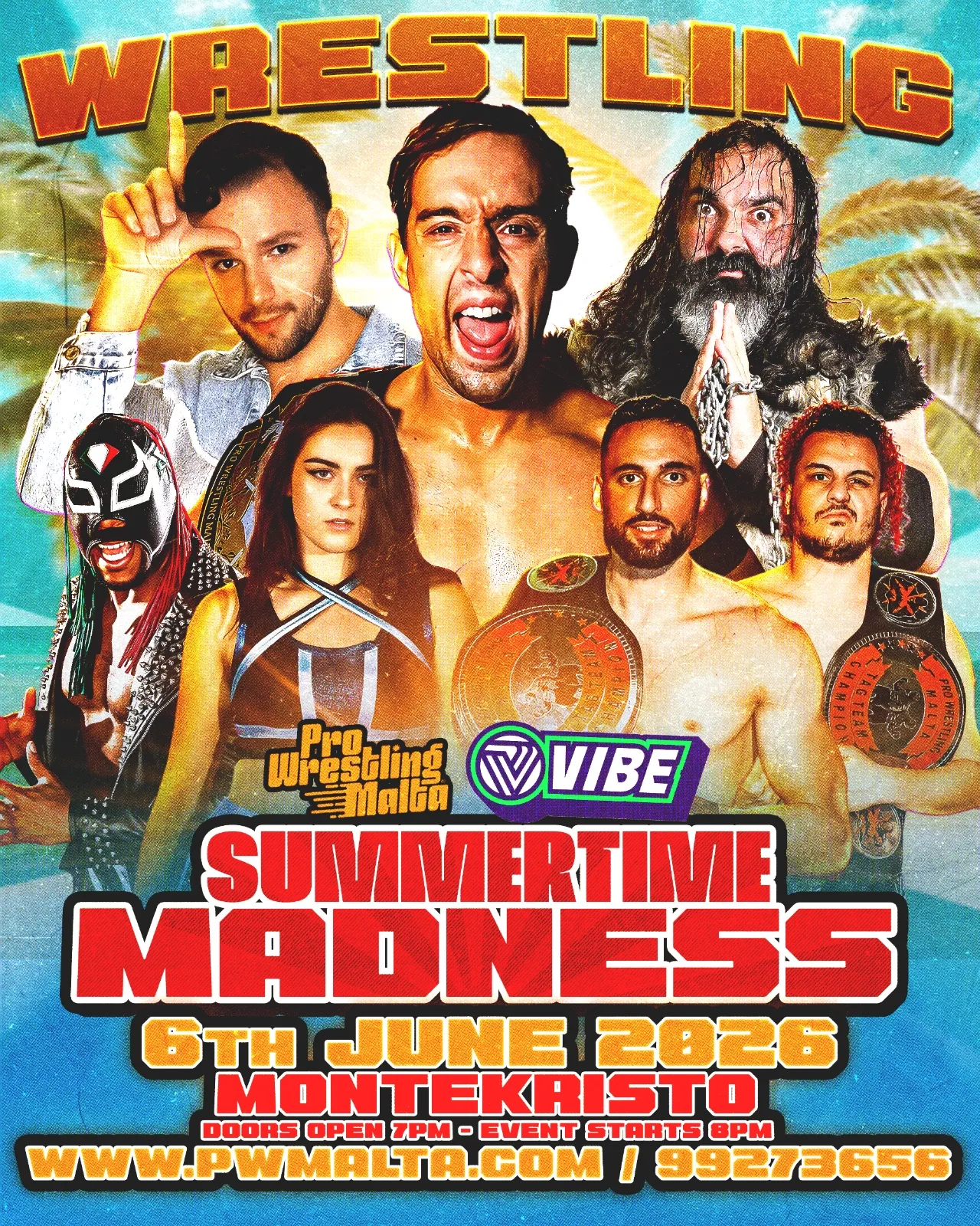 Pro Wrestling Malta presents : Summertime Madness in Malta