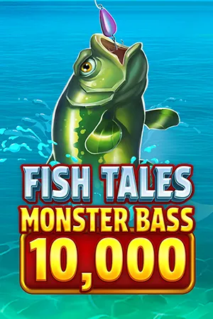 Fish Tales Monster Bass 10,000