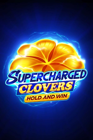 Supercharged Clovers: Hold and Win