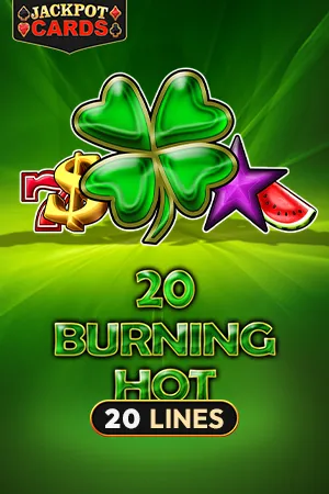 20 Burning Hot