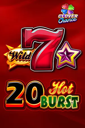 20 Hot Burst