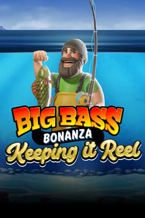 Big Bass - Keeping it Reel™