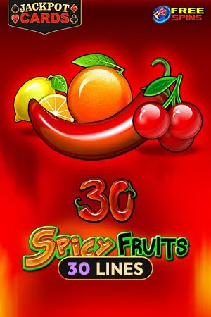 30 Spicy Fruits