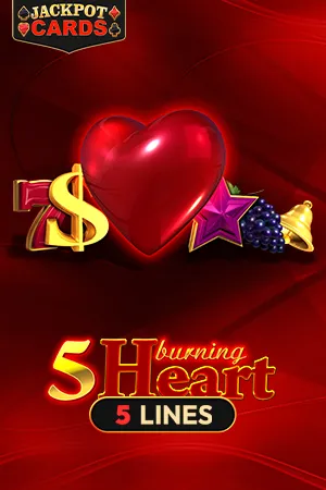 5 Burning Heart
