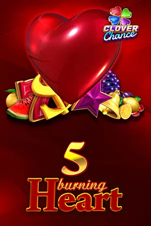 5 Burning Heart
