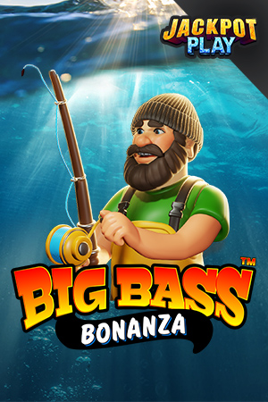 Big Bass Bonanza Jackpot Play