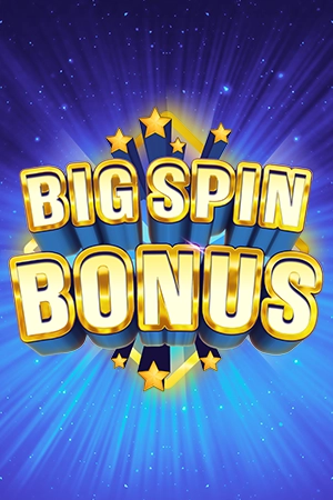 Big Spin Bonus