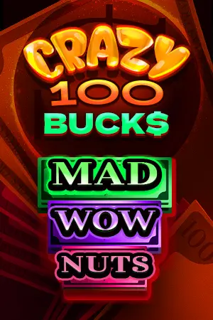 Crazy 100 Bucks