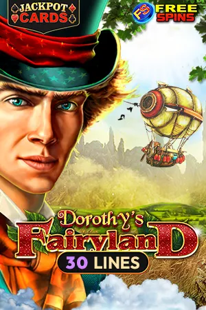 Dorothy’s Fairyland
