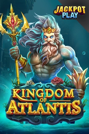 Kingdom of Atlantis Jackpot Play