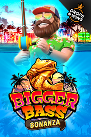 Bigger Bass Bonanza™