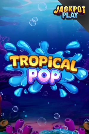 Tropical Pop Jackpot Play